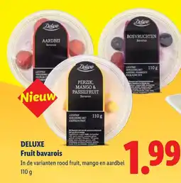 Lidl Deluxe Fruit bavarois aanbieding