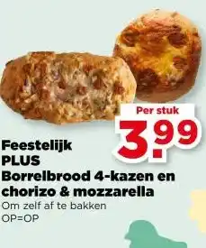 PLUS Feestelijk PLUS Borrelbrood 4-kazen en chorizo & mozzarella aanbieding