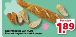 PLUS Korenlanders van PLUS Rustiek baguette zout & peper aanbieding