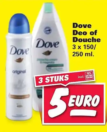 Nettorama Dove deo of douche 3x150/250 ml aanbieding