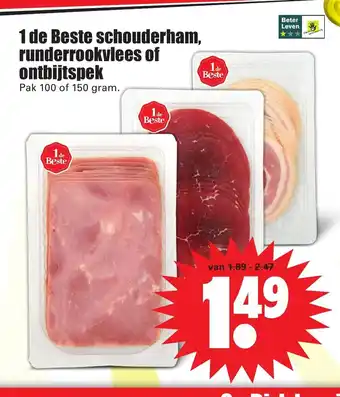 Dirk 1 de Beste schouderham, runderrookvlees of ontbijtspek pak 100 of 150 gram aanbieding