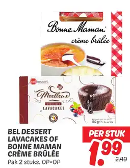 Dekamarkt Bel dessert lavacakes of bonne maman crème brûlée aanbieding