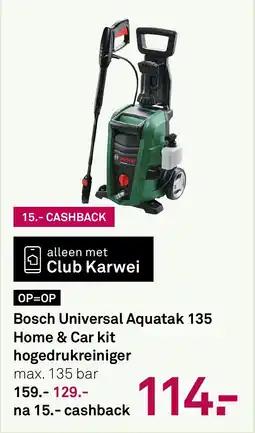 Karwei Bosch Universal Aquatak 135 Home & Car kit hogedrukreiniger aanbieding