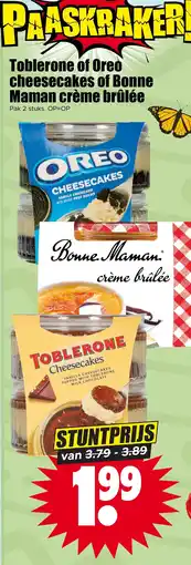 Dirk Toblerone of Oreo cheesecakes of Bonne Maman crème brûlée aanbieding