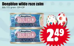 Dirk Deepblue wilde roze zalm aanbieding