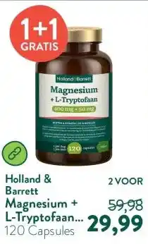 Holland & Barrett Magnesium + L-Tryptofaan 400mg + 50mg aanbieding