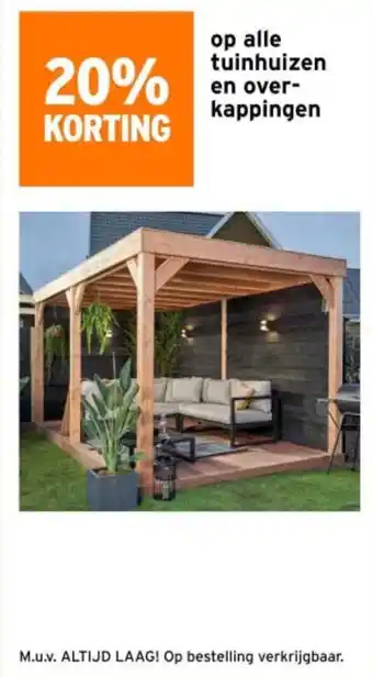GAMMA Op alle tuinhuizen en overkappingen aanbieding