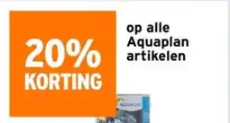 GAMMA Aquaplan artikelen aanbieding