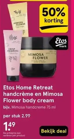Etos Etos Home Retreat handcrème en Mimosa Flower body cream aanbieding