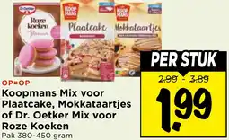 Vomar Voordeelmarkt Koopmans Mix voor Plaatcake, Mokkataartjes of Dr. Oetker Mix voor Roze Koeken aanbieding