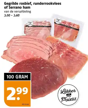 Poiesz Gegrilde Rosbief, Runderrookvlees of Serrano Ham aanbieding