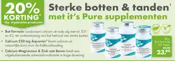 Gezond & Wel Sterke botten & tanden met it's Pure supplementen aanbieding