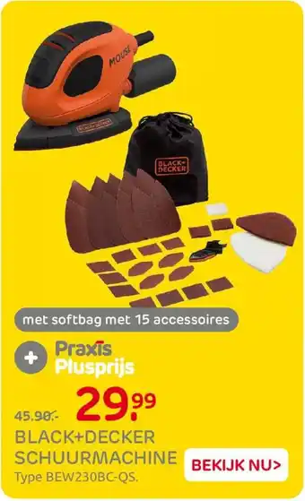 Praxis Black+Decker Schuurmachine aanbieding