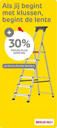 Praxis Als jij begint met klussen, begint de lente aanbieding