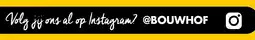 Bouwhof Instagram aanbieding