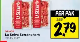 Vomar Voordeelmarkt La Selva Serranoham aanbieding