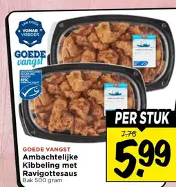 Vomar Voordeelmarkt GOEDE VANGST Ambachtelijke Kibbeling met Ravigottesaus aanbieding