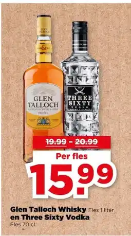 PLUS Glen Talloch Whisky Fles 1 liter en Three Sixty Vodka aanbieding