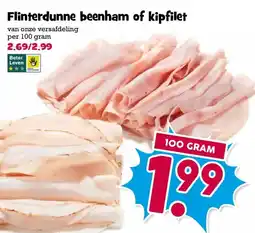 Boon`s Markt Flinterdunne beenham of kipfilet aanbieding