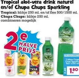 Boon`s Markt Tropical aloë-vera drink naturel en/of Chupa Chups Sparkling aanbieding