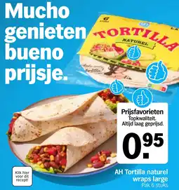Albert Heijn AH Tortilla naturel wraps large aanbieding