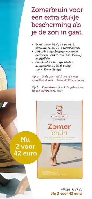 De Rode Pilaren Zomerbruin voor een extra stukje bescherming als je de zon in gaat. aanbieding