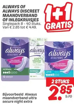Dekamarkt ALWAYS OF ALWAYS DISCREET MAANDVERBAND OF INLEGKRUISJES aanbieding