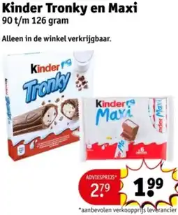 Kruidvat Kinder Tronky en Maxi aanbieding