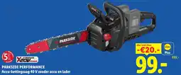 Lidl Parkside performance Accu-kettingzaag 40 V zonder accu en lader aanbieding