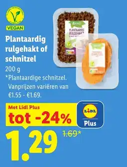 Lidl Plantaardig rulgehakt of schnitzel aanbieding