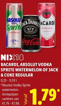 Lidl Bacardi, Absolut vodka Sprite watermelon of Jack & Coke regular aanbieding