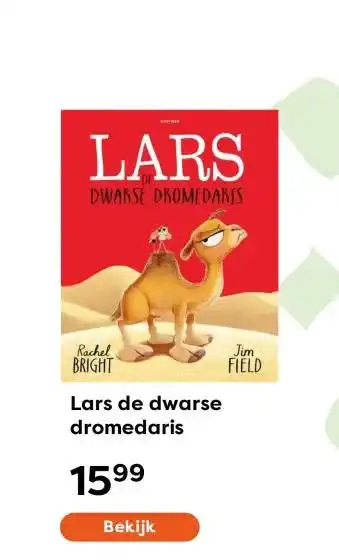 The Read Shop Lars de dwarse dromedaris aanbieding