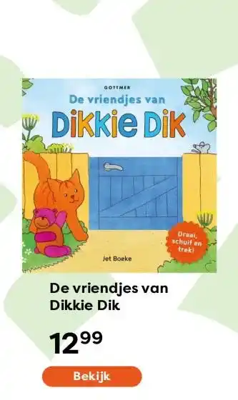 The Read Shop De vriendjes van Dikkie Dik aanbieding