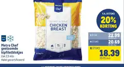 Makro Metro Chef gestoomde kipfiletblokjes aanbieding