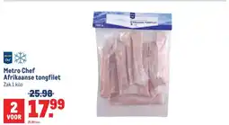 Makro Metro Chef Afrikaanse tongfilet aanbieding
