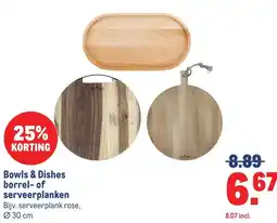 Makro Bowls & Dishes borrel- of serveerplanken aanbieding