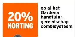 GAMMA op al het Gardena handtuin- gereedschap Combisysteem aanbieding