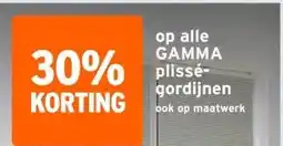 GAMMA op alle GAMMA plissé- gordijnen aanbieding