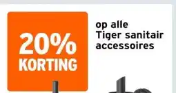 GAMMA op alle Tiger sanitair accessoires aanbieding