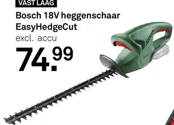 Karwei Bosch 18V heggenschaar EasyHedgeCut aanbieding