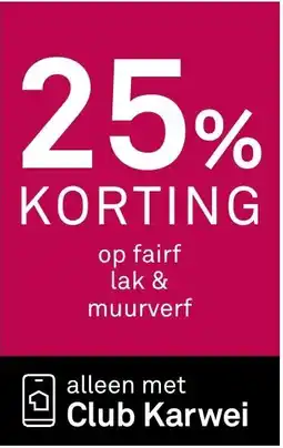 Karwei Fairf lak & muurverf aanbieding