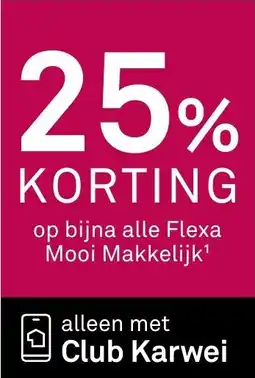 Karwei Flexa Mooi Makkelijk¹ aanbieding