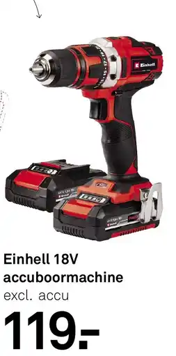 Karwei Einhell 18V accuboormachine aanbieding