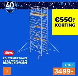 BOUWMAAT Rolsteiger tower 32 8.2 m met 2.45 m houten platform aanbieding
