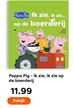 The Read Shop Peppa Pig - Ik zie, ik zie op de boerderij aanbieding