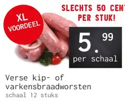 Naanhof Verse kip of varkensbraadworsten aanbieding
