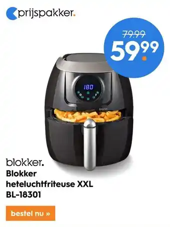 Blokker blokker. Blokker heteluchtfriteuse XXL BL-18301 aanbieding