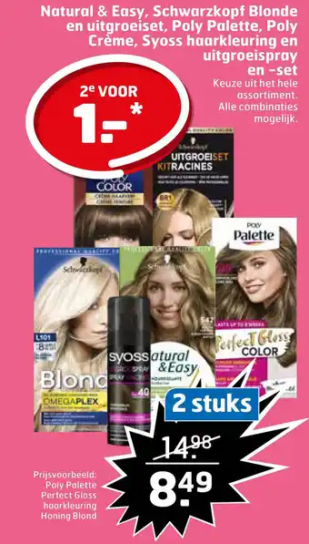 Trekpleister Natural & Easy, Schwarzkopf Blonde en uitgroeiset, Poly Palette, Poly Crème, Syoss haarkleuring en uitgroeispray en -set aanbieding