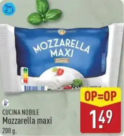 ALDI Cucina Nobile Mozzarella Maxi aanbieding
