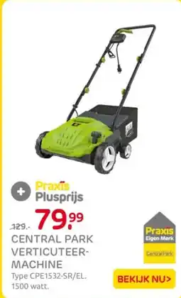 Praxis Central Park Verticuteer- machine aanbieding